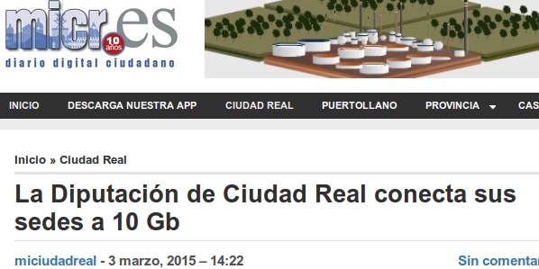miciudadreal.es - 3/3/2015 - La Diputación de Ciudad Real conecta sus sedes a 10 Gb